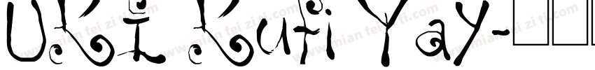 UKI Kufi Yay字体转换